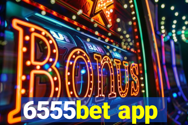 6555bet app